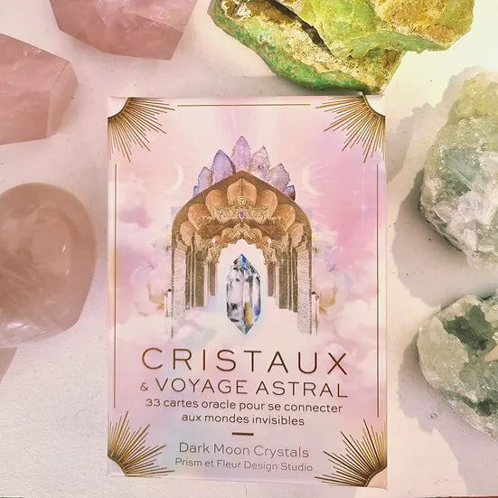 Oracle des Cristaux & Voyage Astral