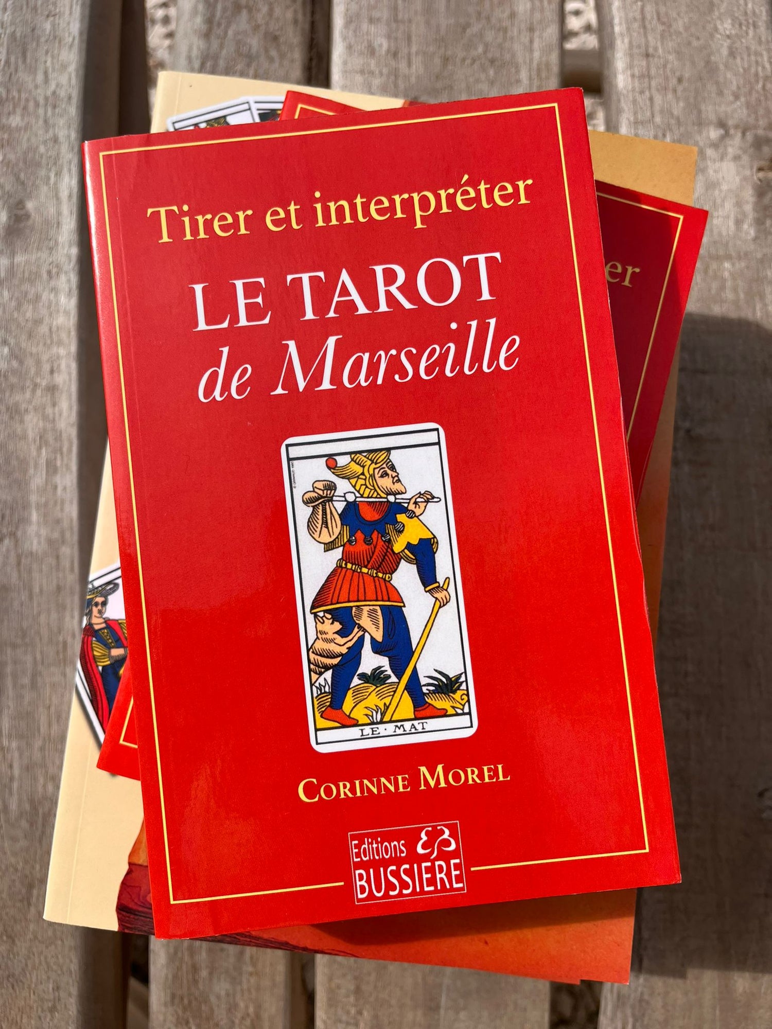 Le Tarot de Marseille Tirer et Interpréter